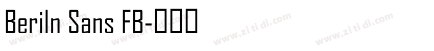 Beriln Sans FB字体转换